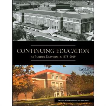 Continuing Education at Purdue University, 1975-2019