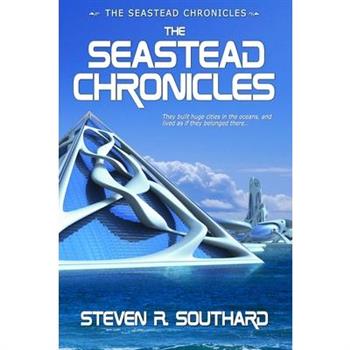 The Seastead Chronicles