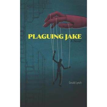 Plaguing Jake