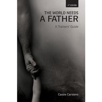 The World Needs A Father