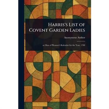 Harris's List of Covent Garden Ladies