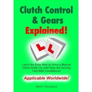 Clutch Control & Gears Explained