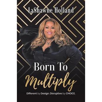 Born to Multiply