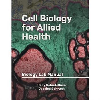 Cell Biology for Allied Health