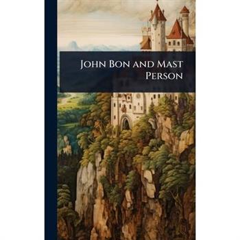 John Bon and Mast Person