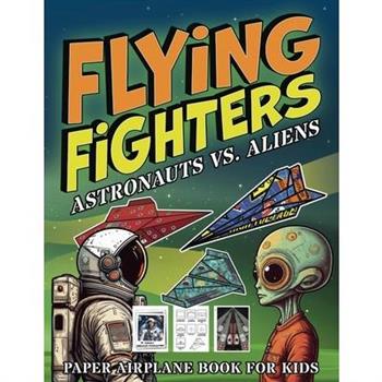Flying Fighters Astronauts VS. Aliens