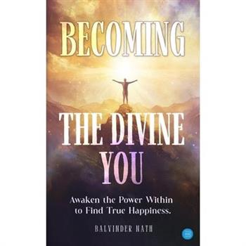 Becoming the Divine You