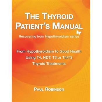 The Thyroid Patient's Manual