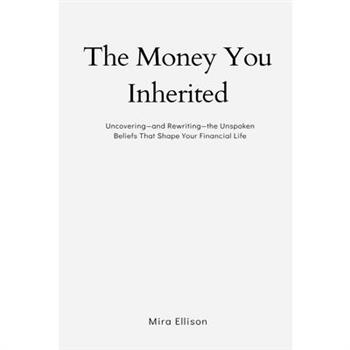 The Money You Inherited