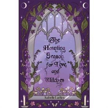 The Haunting Season for Love and Witches