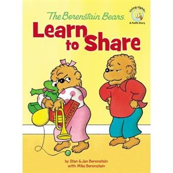The Berenstain Bears Learn to Share