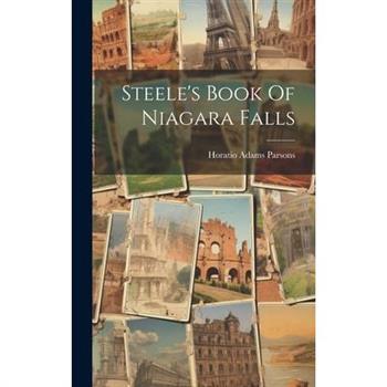 Steele's Book Of Niagara Falls