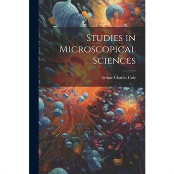 Studies in Microscopical Sciences