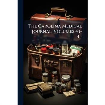The Carolina Medical Journal, Volumes 43-44