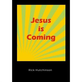 Jesus Is Coming