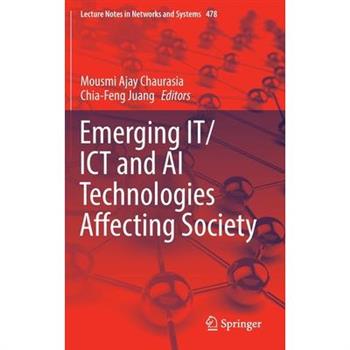 Emerging It/Ict and AI Technologies Affecting Society