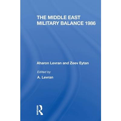 The Middle East Military Balance 1986