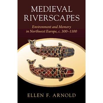Medieval Riverscapes