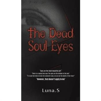 The Dead Soul Eyes
