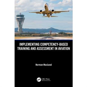 Implementing Competency-Based Training and Assessment in Aviation