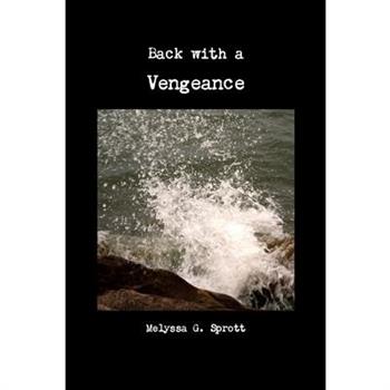 Back with a Vengeance