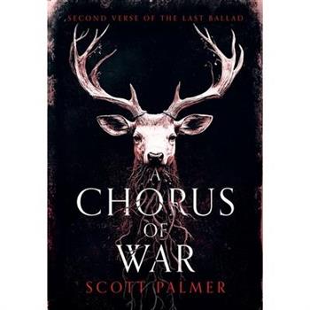 A Chorus of War