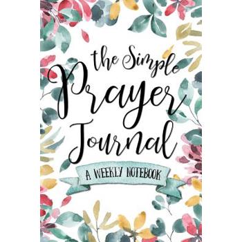 The Simple Prayer Journal