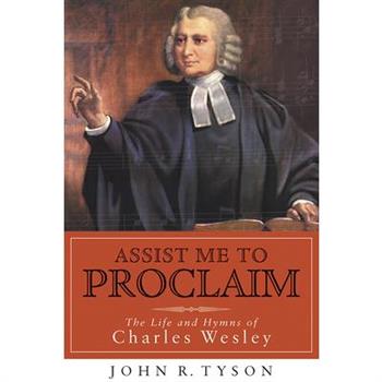 Assist Me to Proclaim