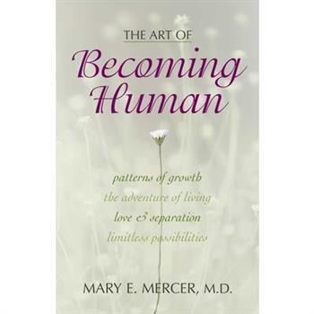 The Art of Becoming Human