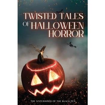 Twisted Tales of Halloween Horror