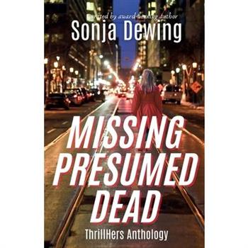 Missing Presumed Dead