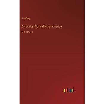 Synoptical Flora of North America