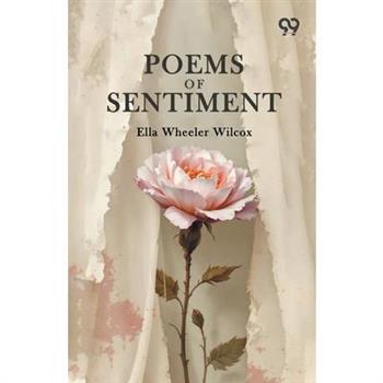 Poems Of Sentiment