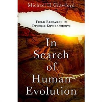 In Search of Human Evolution