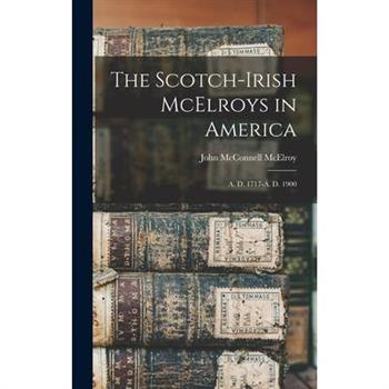 The Scotch-Irish McElroys in America