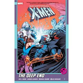 Exceptional X-Men by Eve L. Ewing Vol. 2: The Deep End