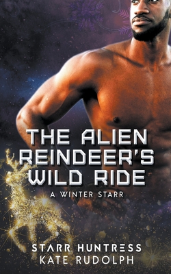 The Alien Reindeer’s Wild Ride