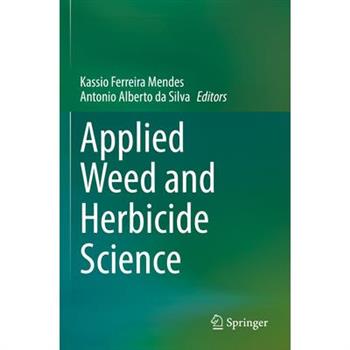 Applied Weed and Herbicide Science