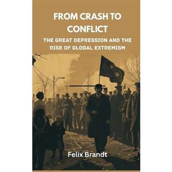 From Crash to Conflict