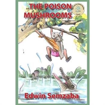 The Poison Mushrooms