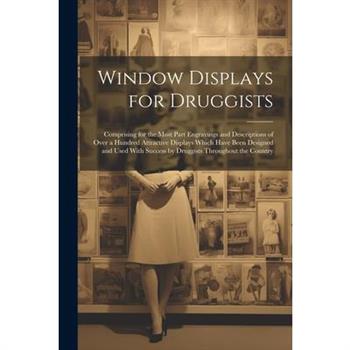 Window Displays for Druggists