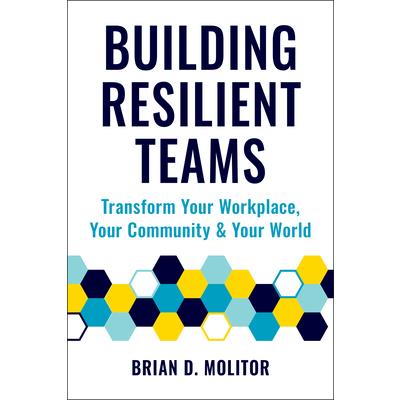 Building Resilient Teams