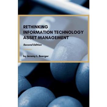 Rethinking Information Technology Asset Management
