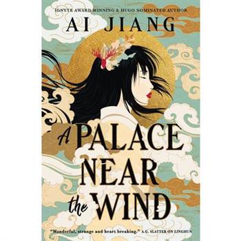 A Palace Near the Wind