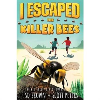 I Escaped The Killer Bees