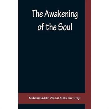 The Awakening of the Soul