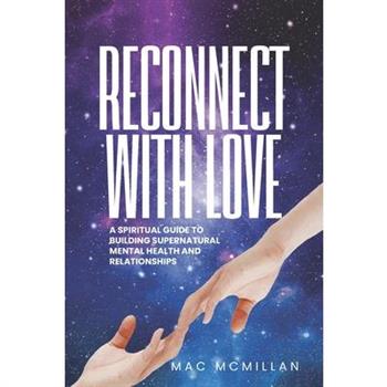 Reconnect with Love