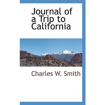 Journal of a Trip to California