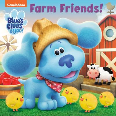 Farm Friends! (Blue’s Clues & You)
