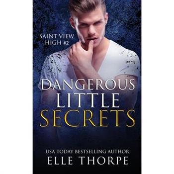 Dangerous Little Secrets